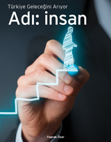 turkiye-gelecegini-ariyor---adi--insan--R-1441458495